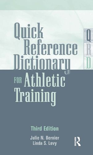 Cover image for Quick Reference Dictionary for Athletic Training