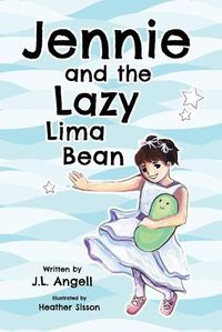 Cover image for Jennie and the Lazy Lima Bean