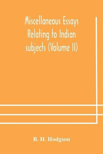 Cover image for Miscellaneous essays relating to Indian subjects (Volume II)