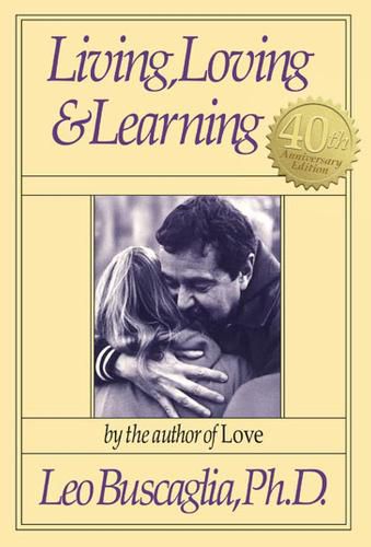 Cover image for Living, Loving and Learning