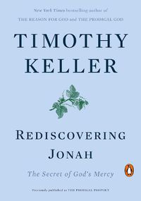 Cover image for Rediscovering Jonah: The Secret of God's Mercy