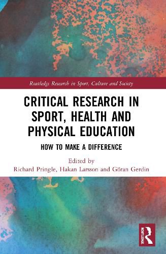 Cover image for Critical Research in Sport, Health and Physical Education: How to Make a Difference