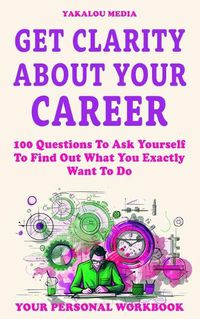 Cover image for Get Clarity About Your Career