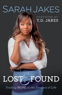 Cover image for Lost and Found - Finding Hope in the Detours of Life