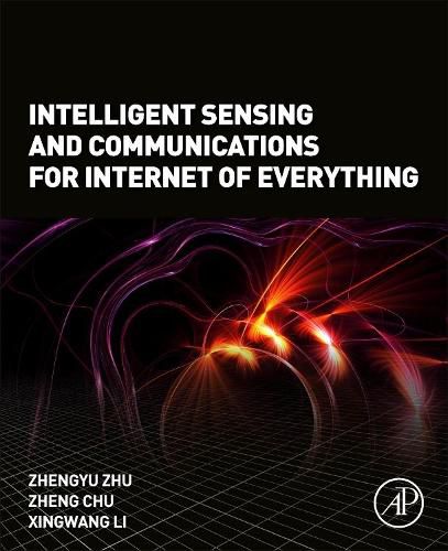 Cover image for Intelligent Sensing and Communications for Internet of Everything