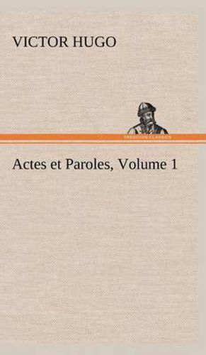 Cover image for Actes et Paroles, Volume 1