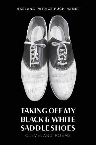 Cover image for Taking Off My Black & White Saddle Shoes