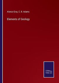 Cover image for Elements of Geology