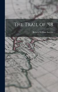 Cover image for The Trail of '98
