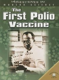 Cover image for The First Polio Vaccine