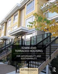 Cover image for Town and Terraced Housing: For Affordability and Sustainability