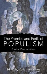 Cover image for The Promise and Perils of Populism: Global Perspectives