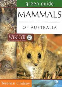 Cover image for Green Guide Mammals of Australia