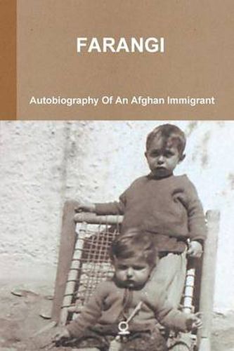 Cover image for Farangi - Autobiography of an Afghan Immigrant