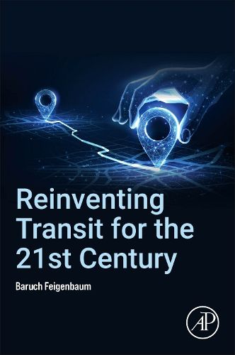 Cover image for Reinventing Transit for the 21st Century