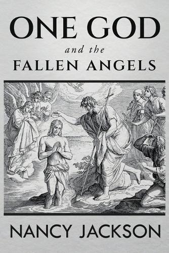 Cover image for One God and the Fallen Angels