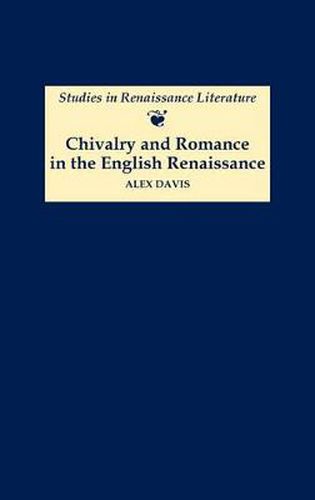 Chivalry and Romance in the English Renaissance