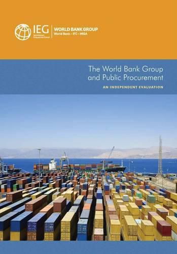 Cover image for The World Bank Group and public procurement: an independent evaluation