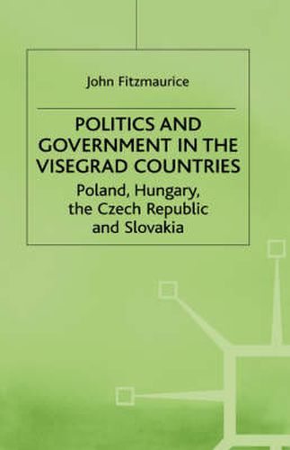 Cover image for Politics and Government in the Visegrad Countries: Poland, Hungary, the Czech Republic and Slovakia