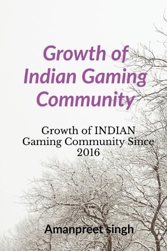 Cover image for Growth of Indian Gaming Community