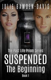 Cover image for Suspended - the Beginning