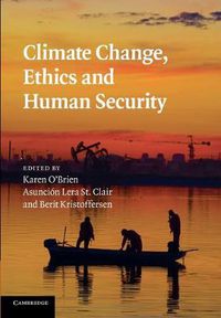 Cover image for Climate Change, Ethics and Human Security
