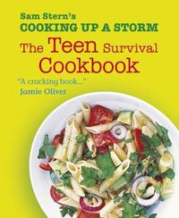 Cover image for Cooking Up a Storm: The Teen Survival Cookbook