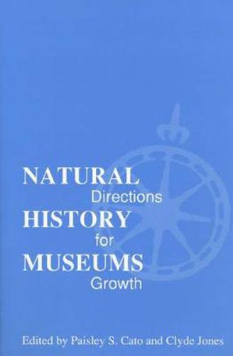 Cover image for Natural History Museums: Directions for Growth