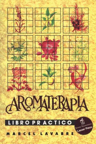 Cover image for Aromaterapia Libro Practico