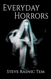 Cover image for Everyday Horrors