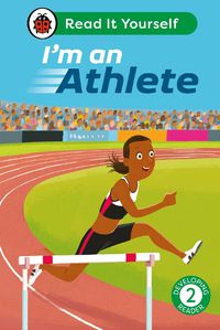 Cover image for I'm an Athlete: Read It Yourself - Level 2 Developing Reader