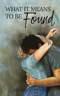 Cover image for What It Means To Be Found