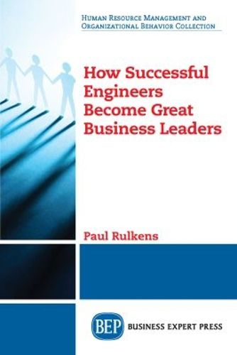 Cover image for How Successful Engineers Become Great Business Leaders
