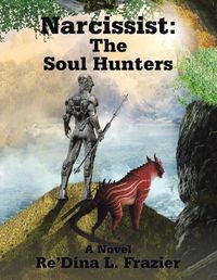 Cover image for Narcissist: the Soul Hunters