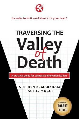 Cover image for Traversing the Valley of Death: A practical guide for corporate innovation leaders