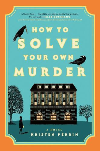 How to Solve Your Own Murder