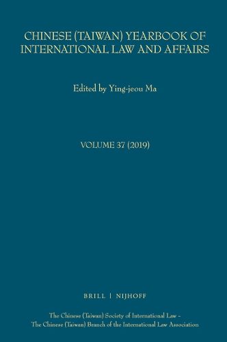 Cover image for Chinese (Taiwan) Yearbook of International Law and Affairs, Volume 37, 2019