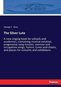 Cover image for The Silver Lute