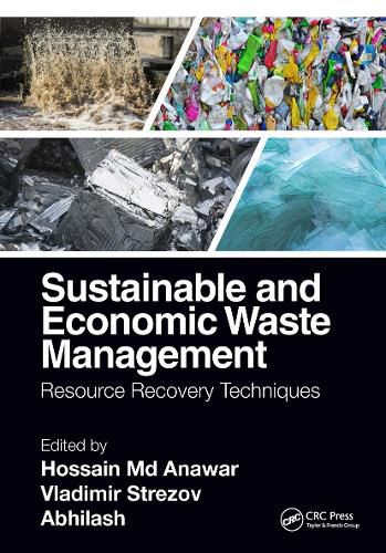 Cover image for Sustainable and Economic Waste Management: Resource Recovery Techniques