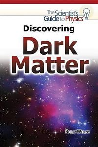 Cover image for Discovering Dark Matter