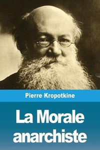 Cover image for La Morale anarchiste