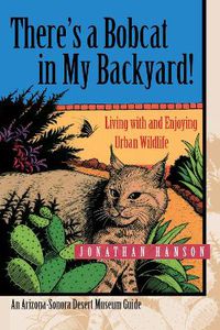 Cover image for There?S A Bobcat In My Backyard