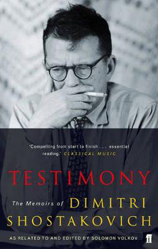 Cover image for Testimony: The Memoirs of Dmitri Shostakovich as related to and edited by  Solomon Volkov