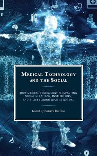 Cover image for Medical Technology and the Social