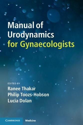 Cover image for Manual of Urodynamics for Gynaecologists