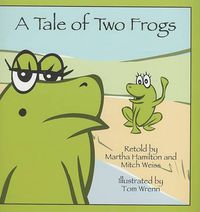 Cover image for A Tale of Two Frogs