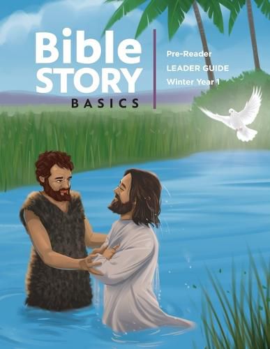 Cover image for Bible Story Basics Pre-Reader Leader Guide Winter Year 1