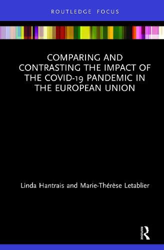 Cover image for Comparing and Contrasting the Impact of the COVID-19 Pandemic in the European Union