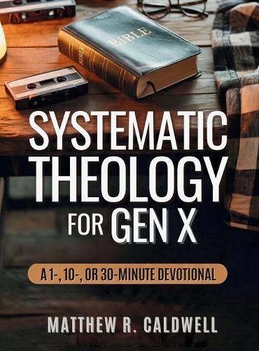 Cover image for Systematic Theology for Gen X