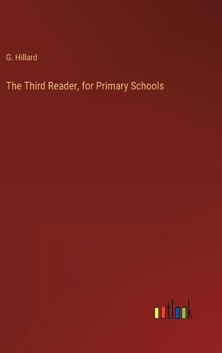 Cover image for The Third Reader, for Primary Schools